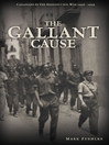 The Gallant Cause (eBook): Canadians in the Spanish Civil War 1936--1939